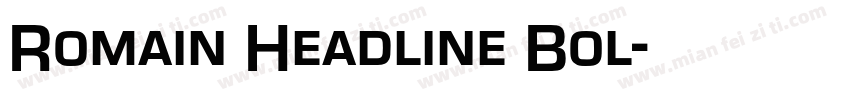 Romain Headline Bol字体转换